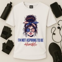 IM Not Aspiring To Be Humble Performance Shirt
