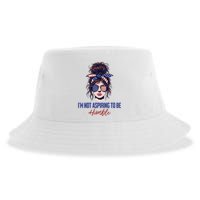 IM Not Aspiring To Be Humble Sustainable Bucket Hat
