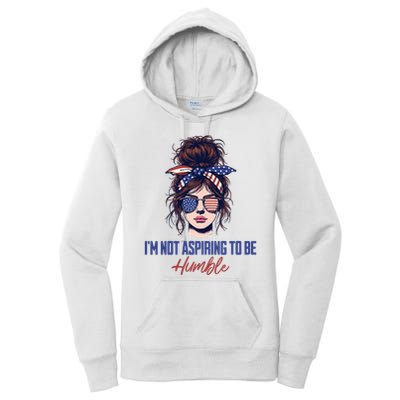 IM Not Aspiring To Be Humble Women's Pullover Hoodie