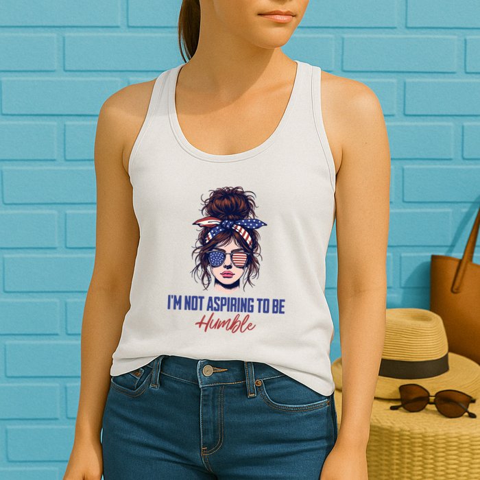 IM Not Aspiring To Be Humble Womens Tank Top