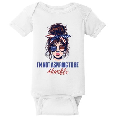 IM Not Aspiring To Be Humble Baby Bodysuit