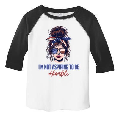 IM Not Aspiring To Be Humble Toddler Fine Jersey T-Shirt