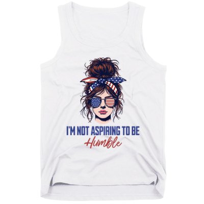 IM Not Aspiring To Be Humble Tank Top