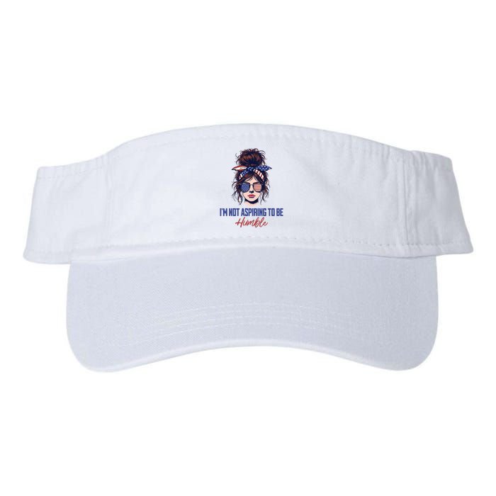 IM Not Aspiring To Be Humble Visor