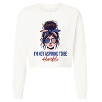 IM Not Aspiring To Be Humble Cropped Pullover Crew
