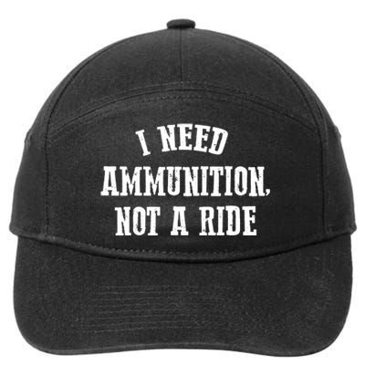 I Need Ammunition Not A Ride Stand With Ukraine Retro 7-Panel Snapback Hat