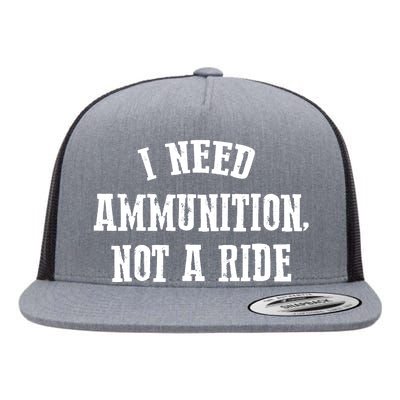 I Need Ammunition Not A Ride Stand With Ukraine Retro Flat Bill Trucker Hat