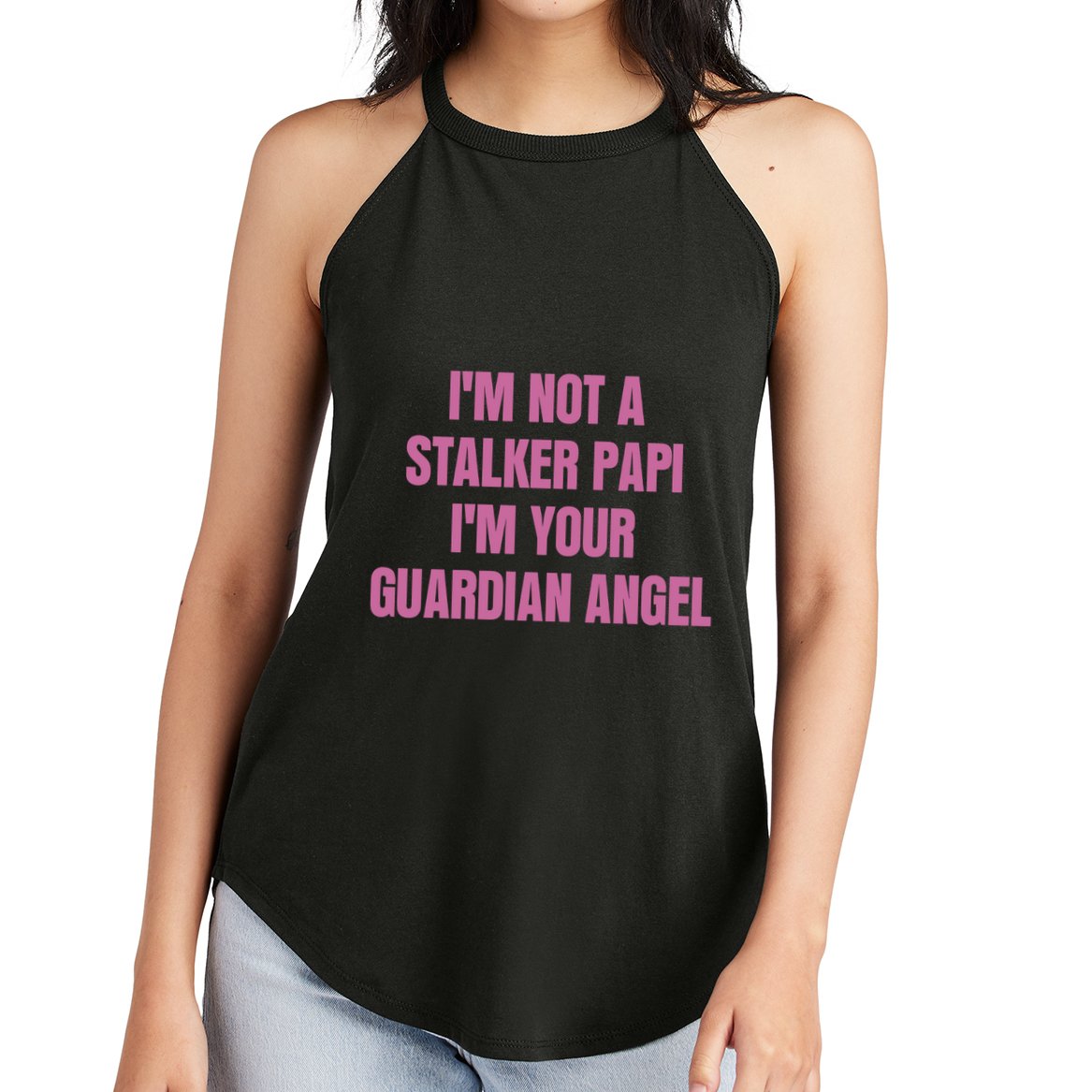 I’M Not A Stalker Papi I’M Your Guardian Angel Women's Perfect Tri Rocker Tank