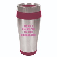 I’M Not A Stalker Papi I’M Your Guardian Angel 16oz Travel Tumbler