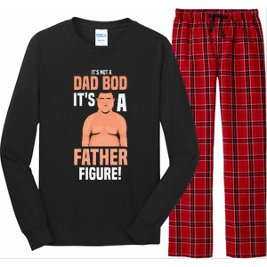 Its Not A Dad Bod Its A Father Figure Daddy Fathers Day Gift Long Sleeve Pajama Set