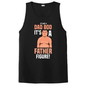 Its Not A Dad Bod Its A Father Figure Daddy Fathers Day Gift PosiCharge Competitor Tank