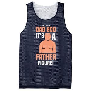 Its Not A Dad Bod Its A Father Figure Daddy Fathers Day Gift Mesh Reversible Basketball Jersey Tank