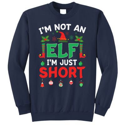 Im Not An Elf Just Short Funny Christmas Xmas Sweatshirt