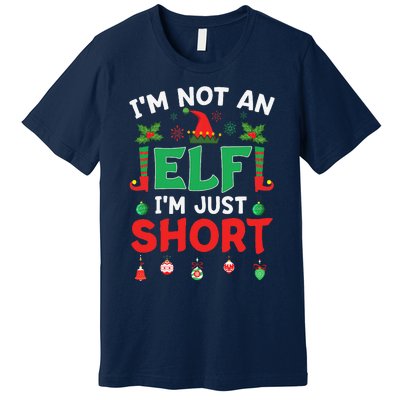 Im Not An Elf Just Short Funny Christmas Xmas Premium T-Shirt