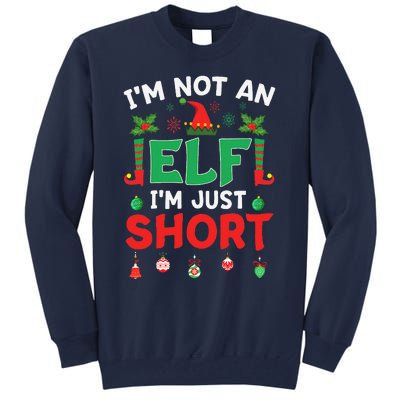 Im Not An Elf Just Short Funny Christmas Xmas Tall Sweatshirt