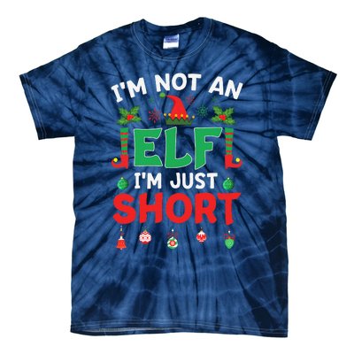 Im Not An Elf Just Short Funny Christmas Xmas Tie-Dye T-Shirt