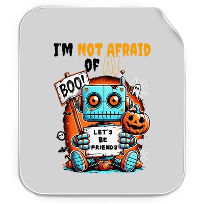 IM Not Afraid Of Ai Robot Halloween Tech Geek Spooky Permanent Decal Sticker