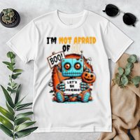 IM Not Afraid Of Ai Robot Halloween Tech Geek Spooky Premium T-Shirt