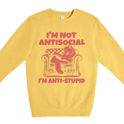 IM Not Antisocial IM Antistupid Red Premium Crewneck Sweatshirt