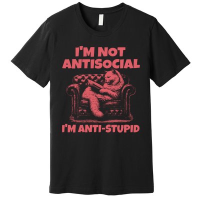 IM Not Antisocial IM Antistupid Red Premium T-Shirt