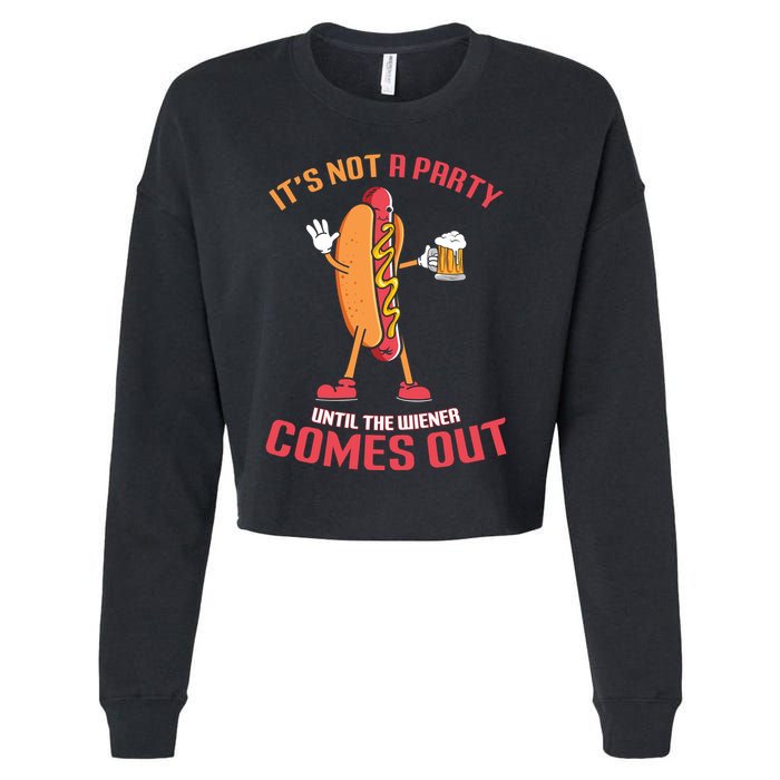Its Not A Party Until The Wiener Comes Out Cropped Pullover Crew