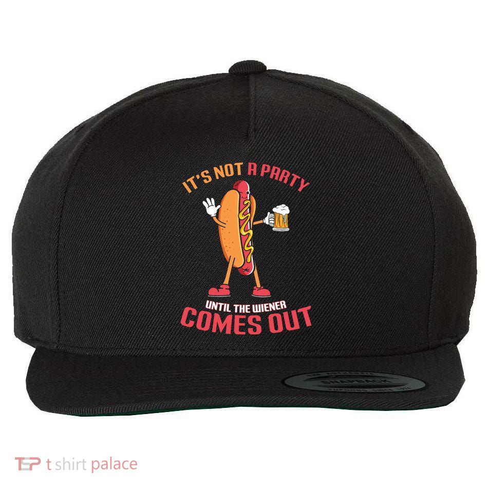 Its Not A Party Until The Wiener Comes Out Wool Snapback Cap