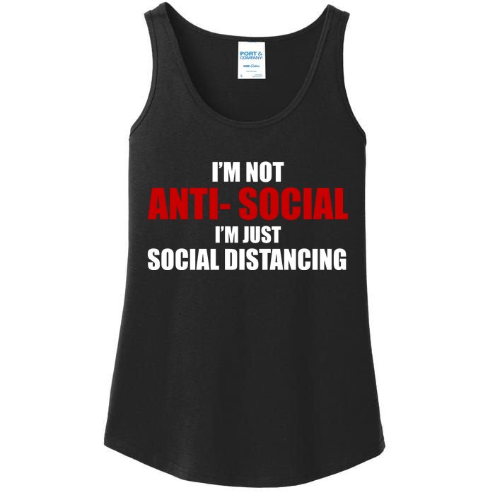 I'm Not Anti Social I'm Just Social Distancing Ladies Essential Tank