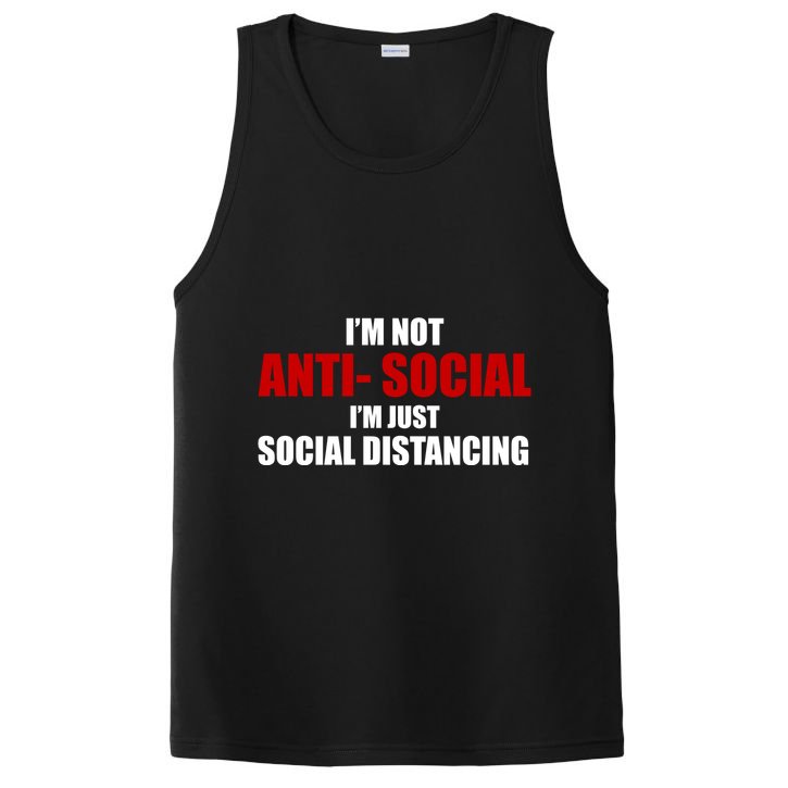 I'm Not Anti Social I'm Just Social Distancing PosiCharge Competitor Tank