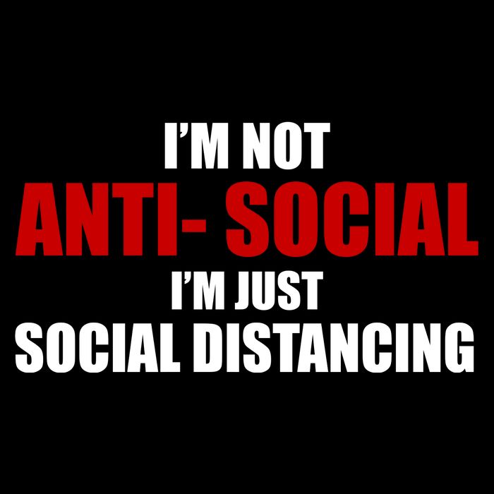 I'm Not Anti Social I'm Just Social Distancing Women's V-Neck T-Shirt