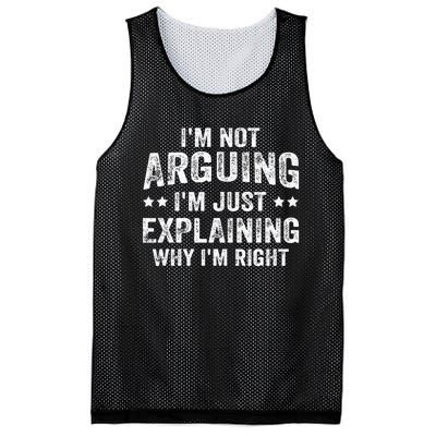 IM Not Arguing IM Just Explaining Why IM Right Mesh Reversible Basketball Jersey Tank