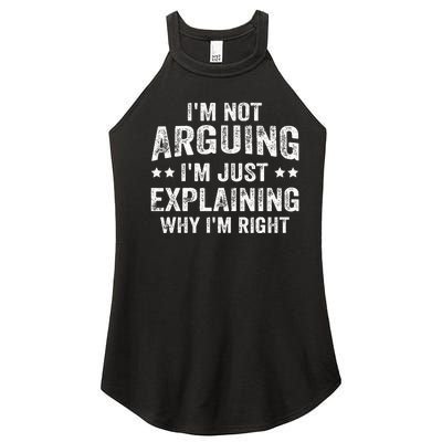 IM Not Arguing IM Just Explaining Why IM Right Women’s Perfect Tri Rocker Tank