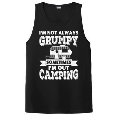 IM Not Always Grumpy Sometimes IM Out Camping PosiCharge Competitor Tank