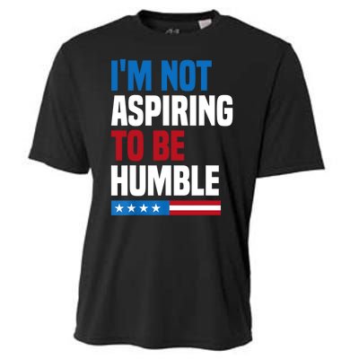 IM Not Aspiring To Be Humble Cooling Performance Crew T-Shirt