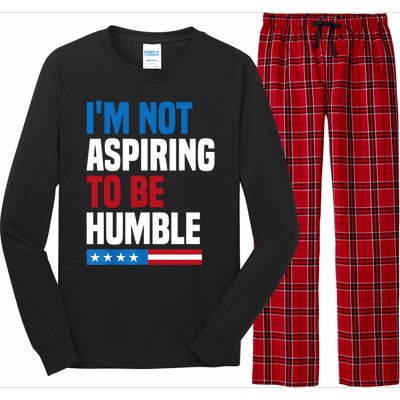 IM Not Aspiring To Be Humble Long Sleeve Pajama Set