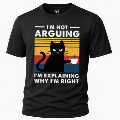 IM Not Arguing IM Just Explaining Why IM Right Funny Cat Cooling Performance Crew T-Shirt