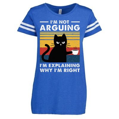 IM Not Arguing IM Just Explaining Why IM Right Funny Cat Enza Ladies Jersey Football T-Shirt