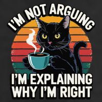 IM Not Arguing IM Just Explaining Why IM Right Funny Cat Knit Cap Winter Beanie