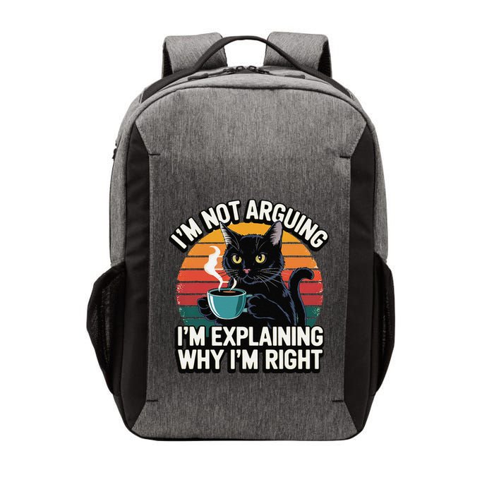 IM Not Arguing IM Just Explaining Why IM Right Funny Cat Vector Backpack