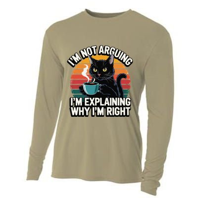 IM Not Arguing IM Just Explaining Why IM Right Funny Cat Cooling Performance Long Sleeve Crew