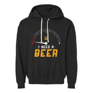 I Need A Beer Beermeter Funny Drinking Brewing Garment-Dyed Fleece Hoodie