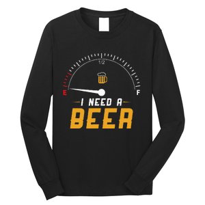 I Need A Beer Beermeter Funny Drinking Brewing Long Sleeve Shirt