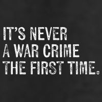 ItS Never A War Crime The First Time Funny Saying Adult Drive Performance Visor