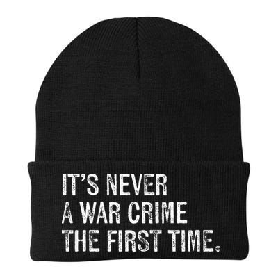 ItS Never A War Crime The First Time Funny Saying Beanie