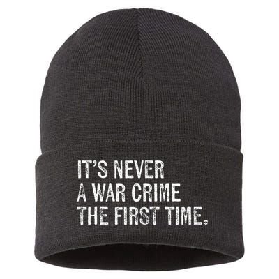 ItS Never A War Crime The First Time Funny Saying Sustainable Knit Beanie