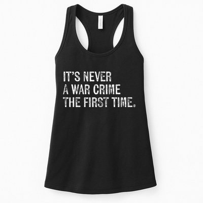ItS Never A War Crime The First Time Funny Saying Womens Tank Top