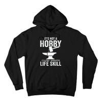 It's Not A Hobby It's A Post Apocalyptic Life Skill Tall Hoodie