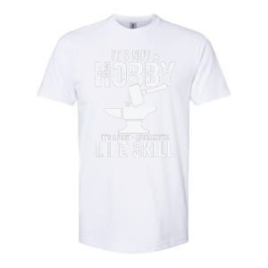 It's Not A Hobby It's A Post Apocalyptic Life Skill Softstyle CVC T-Shirt