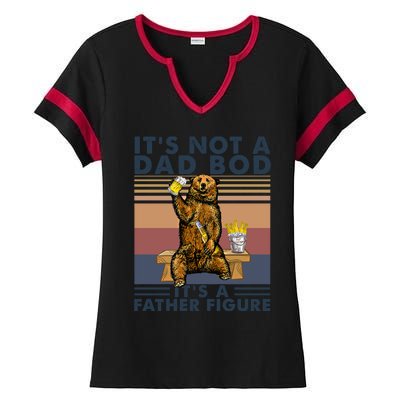 Its Not A Dad Bod Its A Father Figure Bear Ing Beer Gift Ladies Halftime Notch Neck Tee