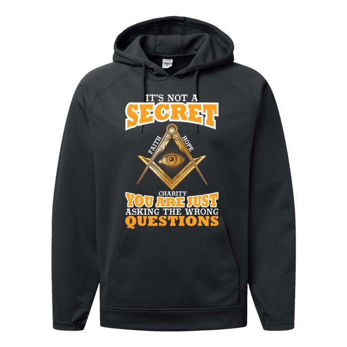 Its Not A Secret Freemason Masonic Master Masons Freemasonry Performance Fleece Hoodie