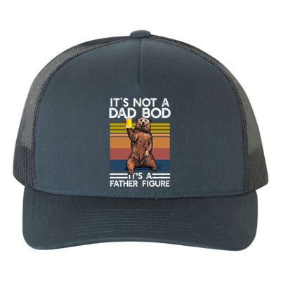 Its Not A Dad Bod Its Father Figure Funny Bear Beer Lovers Gift Yupoong Adult 5-Panel Trucker Hat